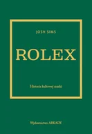 Biografie i autobiografie - Rolex. Historia kultowej marki - miniaturka - grafika 1