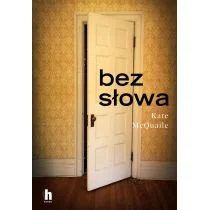 Bez słowa Kate Mcquaile - Kryminały - miniaturka - grafika 1