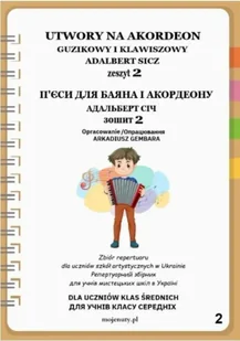 Utwory na akordeon z.2 - Adalbert Sicz - Książki o muzyce - miniaturka - grafika 1