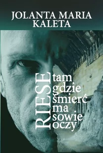 Riese. Tam gdzie śmierć ma sowie oczy - E-booki - kryminał i sensacja - miniaturka - grafika 1