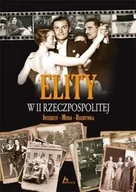Książki o kulturze i sztuce - Elity w II Rzeczpospolitej - miniaturka - grafika 1