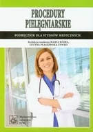 Podręczniki dla szkół wyższych - Wydawnictwo Lekarskie PZWL Procedury pielęgniarskie - Dla studentów pielęgniarstwa i pracujących pielęgniarek - Wydawnictwo Lekarskie PZWL - miniaturka - grafika 1