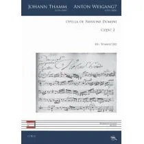Opella de Passione Domini cz.2 Johannes Thamm Anton Weigang - Książki o kulturze i sztuce - miniaturka - grafika 1