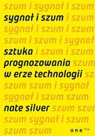 E-booki - biznes i ekonomia - Sygnał i szum. Sztuka prognozowania w erze technologii - miniaturka - grafika 1
