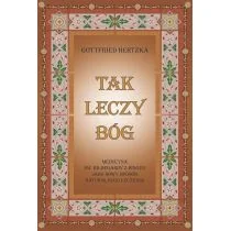 Tak leczy Bóg - Religia i religioznawstwo - miniaturka - grafika 1