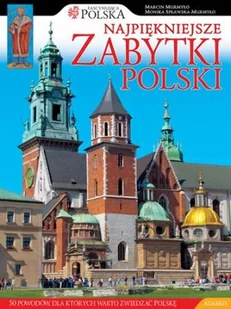 Najpiękniejsze zabytki Polski - Książki o kulturze i sztuce - miniaturka - grafika 1
