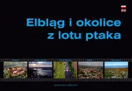 Książki regionalne - Elbląg i okolice z lotu ptaka - miniaturka - grafika 1