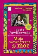 Poradniki hobbystyczne - Kurs pozytywnego myślenia Moja wewnętrzna moc Używana - miniaturka - grafika 1