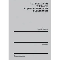 Uti possidetis w prawie międzynarodowym publicznym - Tomasz Srogosz - Prawo - miniaturka - grafika 1
