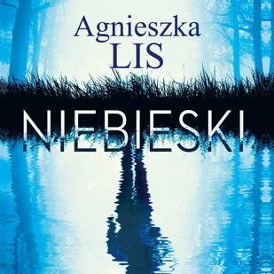 Niebieski - Audiobooki - kryminał, sensacja, thriller - miniaturka - grafika 1