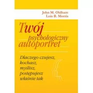 Poradniki psychologiczne - Czarna Owca Twój psychologiczny autoportret - Oldham John M., Morris Lois B. - miniaturka - grafika 1