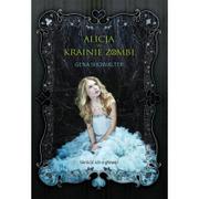 Fantasy - HarperCollins Polska Alicja w krainie zombi - Gena Showalter - miniaturka - grafika 1
