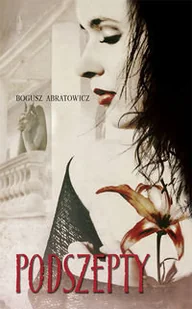 Podszepty - Horror, fantastyka grozy - miniaturka - grafika 1