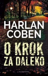 Harlan Coben O krok za daleko - Thrillery - miniaturka - grafika 2