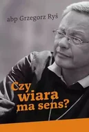 Religia i religioznawstwo - Czy wiara ma sens? - miniaturka - grafika 1