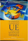 Biznes - Wymiana handlowa ue z wybranymi regionami świata - miniaturka - grafika 1