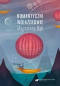 Pomoce naukowe - Romantyczni wojażerowie. Mickiewicza i Słowackiego - Magdalena Bąk - miniaturka - grafika 1
