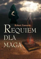Horror, fantastyka grozy - Requiem dla maga - miniaturka - grafika 1