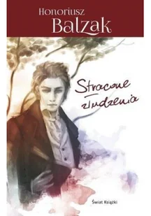 Świat Książki Stracone złudzenia Honor De Balzac - Literatura przygodowa - miniaturka - grafika 2