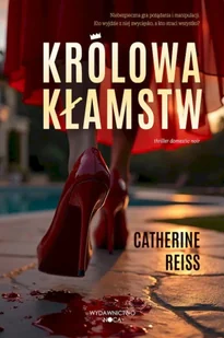 Królowa kłamstw - Catherine Reiss - Horror, fantastyka grozy - miniaturka - grafika 1