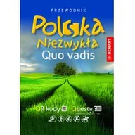 Przewodniki - Demart Przewodnik Polska Niezwykła. Quo Vadis praca zbiorowa - miniaturka - grafika 1