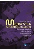 Książki medyczne - Medycyna sportów walki. Fizjologia wysiłku, diagnostyka, traumatologia i żywienie - miniaturka - grafika 1