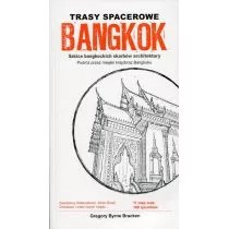 Bracken Gregory Byrne Trasy spacerowe Bangkok: Szkice bangkockich skarbów architektury. Podróż przez miejski krajobraz Bangkoku. - Atlasy i mapy - miniaturka - grafika 1