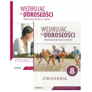 Wędrując ku dorosłości. Wychowanie do życia w rodzinie. Podręcznik i ćwiczenia dla klasy 8 szkoły podstawowej - Podręczniki dla szkół podstawowych - miniaturka - grafika 1