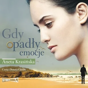 Gdy opadły emocje Aneta Krasińska - Audiobooki - literatura popularnonaukowa - miniaturka - grafika 1