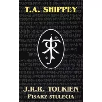 Zysk i S-ka T.A. Shippey J.R.R. Tolkien. Pisarz stulecia - Biografie i autobiografie - miniaturka - grafika 1