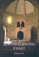 Książki o kulturze i sztuce - Architektura Romańska w Polsce - miniaturka - grafika 1