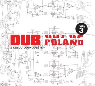 Antena Krzyku Dub Out Of Poland 3 Różni Wykonawcy Płyta CD) - Reggae - miniaturka - grafika 1