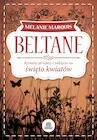 Ezoteryka - Beltane. Rytuały, przepisy i zaklęcia na święto kwiatów - miniaturka - grafika 1