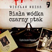 Audiobooki - kryminał, sensacja, thriller - Biała wódka, czarny ptak - miniaturka - grafika 1