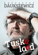 Aforyzmy i sentencje - Tuskuland - miniaturka - grafika 1
