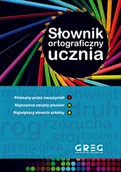 Encyklopedie i leksykony - Greg praca zbiorowa Słownik ortograficzny ucznia - miniaturka - grafika 1