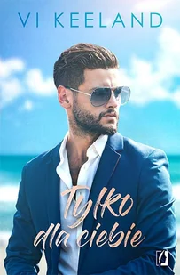 Vi Keeland Cole tom 2 Tylko dla ciebie - Proza obcojęzyczna - miniaturka - grafika 1