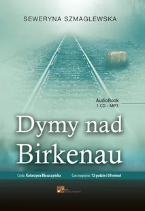 Dymy nad Birkenau - Audiobooki - biografie - miniaturka - grafika 1