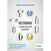 Rozwój osobisty - Histamina a niebezpieczne alergeny - miniaturka - grafika 1