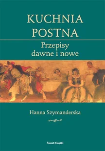 Kuchnia Postna - Kuchnia polska - miniaturka - grafika 1
