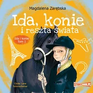 Audiobooki dla dzieci i młodzieży - Ida, konie i reszta świata. Tom 1 - miniaturka - grafika 1