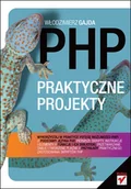 Systemy operacyjne i oprogramowanie - PHP. Praktyczne projekty - miniaturka - grafika 1