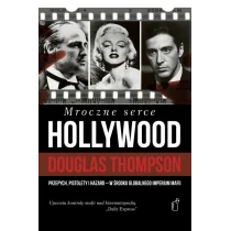Black Publishing Mroczne serce Hollywood - Douglas Thompson - Powieści - miniaturka - grafika 2