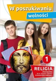 W poszukiwaniu wolności Tom 1 Religia - Religia i religioznawstwo - miniaturka - grafika 1