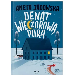 Sine Qua Non Denat wieczorową porą Aneta Jadowska - Kryminały Sine Qua Non Denat wieczorową porą Aneta Jadowska - Kryminały - miniaturka - grafika 2