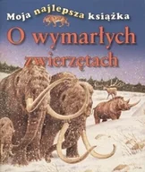 Książki edukacyjne - O wymarłych zwierzętach - miniaturka - grafika 1
