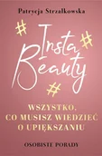 E-booki - poradniki - Insta Beauty. Wszystko, co musisz wiedzieć o upiększaniu - miniaturka - grafika 1