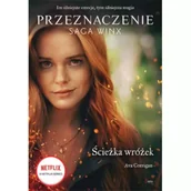 Fantasy - Ścieżka wróżek. Przeznaczenie. Saga Winx - miniaturka - grafika 1
