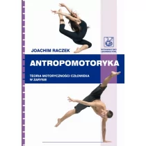 Wydawnictwo Lekarskie PZWL Joachim Raczek Antropomotoryka - Sport i wypoczynek - miniaturka - grafika 1