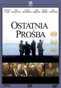 Filmy obyczajowe DVD - Ostatnia Prośba - miniaturka - grafika 1